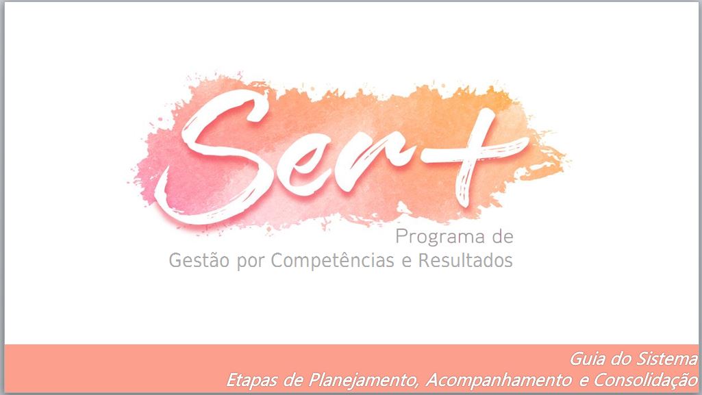 Imagem de Capa do Guia do Sistema, com logo do Programa Ser+ - Gestão por Competências e Resultados
