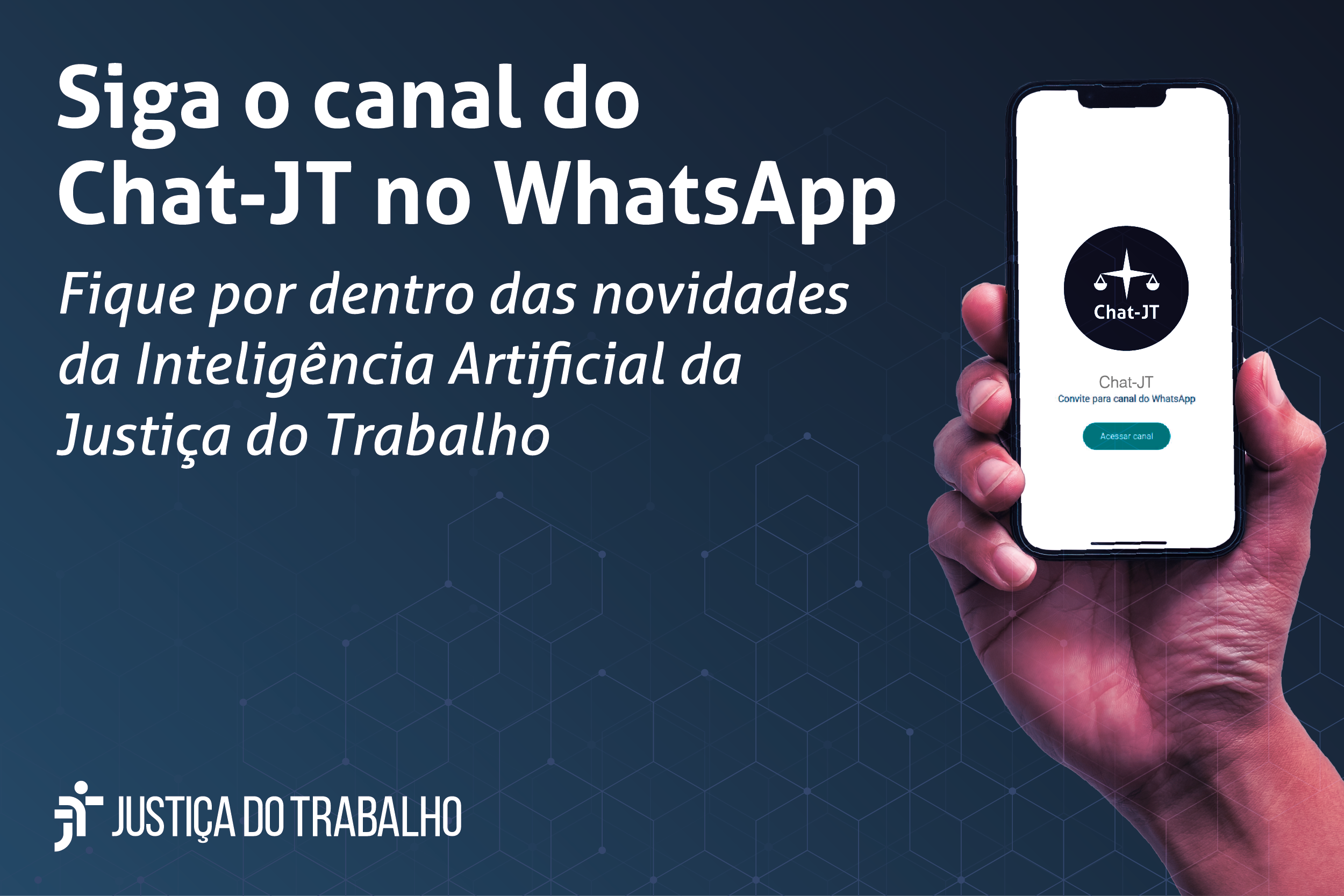 Chat-JT ganha canal no Whatsapp para usuários acompanharem novidades da ferramenta
