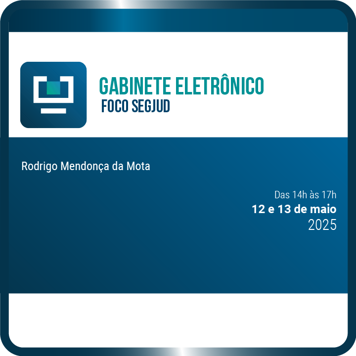 Gabinete Eletrônico – Foco SEGJUD